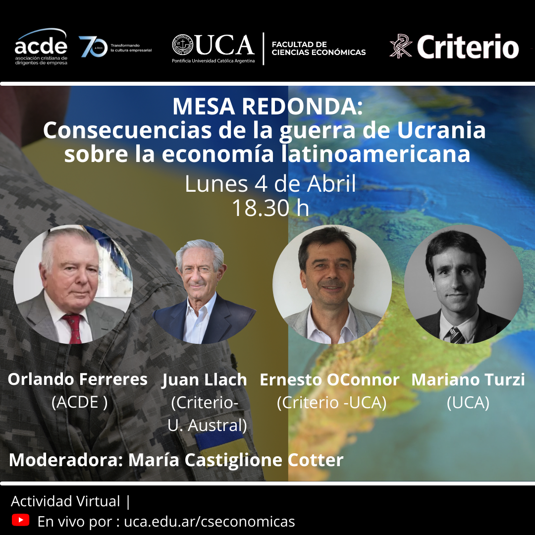 Flyer Mesa redonda: Consecuencias de la guerra de Ucrania sobre la economía latinoamericana. Lunes 4 de abril, 18.30 h